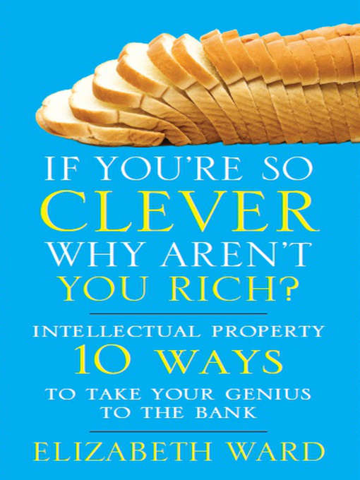 Title details for If You're So Clever Why Aren't You Rich by Elizabeth Ward - Available